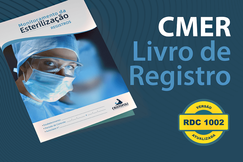 Registros do Monitoramento da Esterilização em autoclaves para imprimir - CMER Atualizado RDC 1002 em março de 2026.