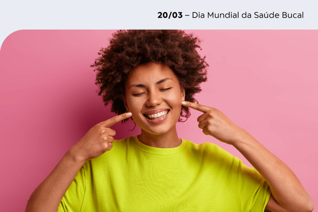 Dia Mundial de Saúde Bucal