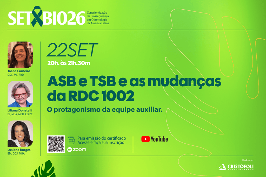 SETBIO 2026 - ASB e TSB e as mudanças da RDC 1022. O protagonismo da equipe auxiliar 22/09 das 20 às 21h30. Saibda mais no post.